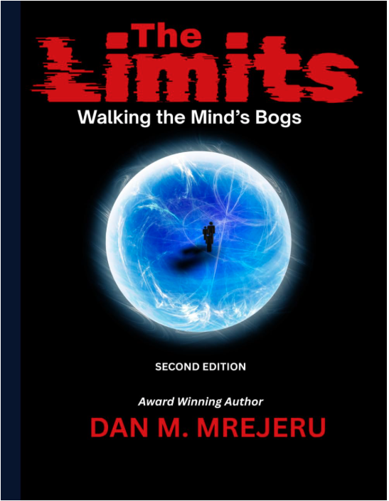 The Limits Second Edition by Dan M. Mrejeru